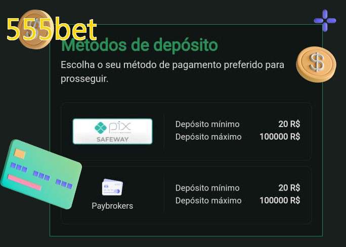 O cassino 555betbet oferece uma grande variedade de métodos de pagamento